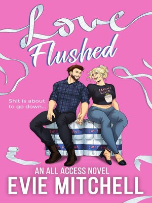 cover image of Love Flushed